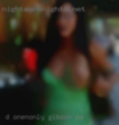 D_onenonly Gibson PA