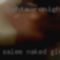 Salem, naked girls
