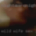 Wild wife sex in